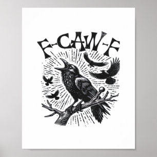 Gothic Kraai F-Caw-F Humor Grappig Essentieel Retr Poster