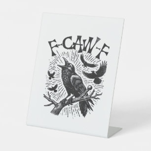 Gothic Kraai F-Caw-F Humor Grappig Essentieel Retr Reclamebord Met Voetstuk