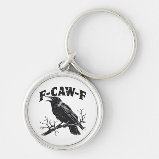 Gothic Kraai Humor F-Caw-F Grappig Essentieel Sleutelhanger (Voorkant)