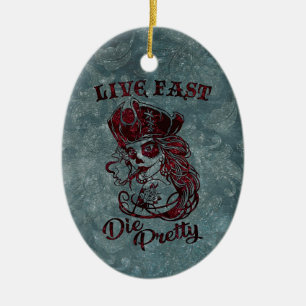 Gothic Pirate Skull Woman Live Fast Die  Keramisch Ornament