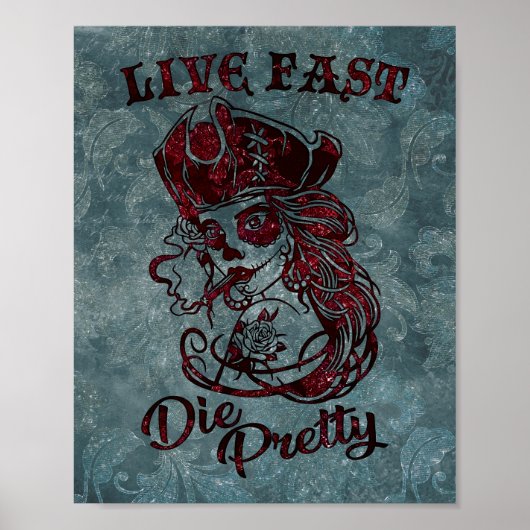 Gothic Pirate Skull Woman Live Fast Die  Poster (Voorkant)