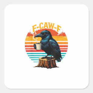 Gothic Raven Grappige Halloween F Caw F Koffie Vierkante Sticker