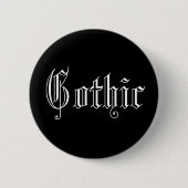 Gothic Ronde Button 5,7 Cm (Voorkant)