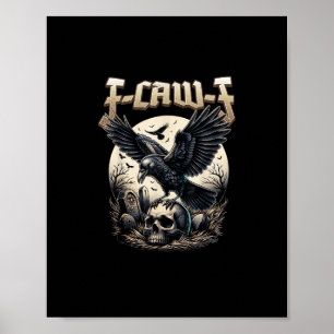 Gothic Schedel F-Caw-F Kraai Volwassenen Humor Gra Poster