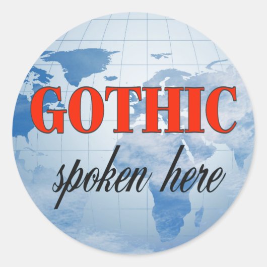 Gothic sprak hier troebele aarde ronde sticker (Voorkant)