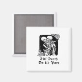 Gothic Valentijnsdag Tot de Dood Ons Scheidt Skele Magneet (Voorkant / Achterkant)