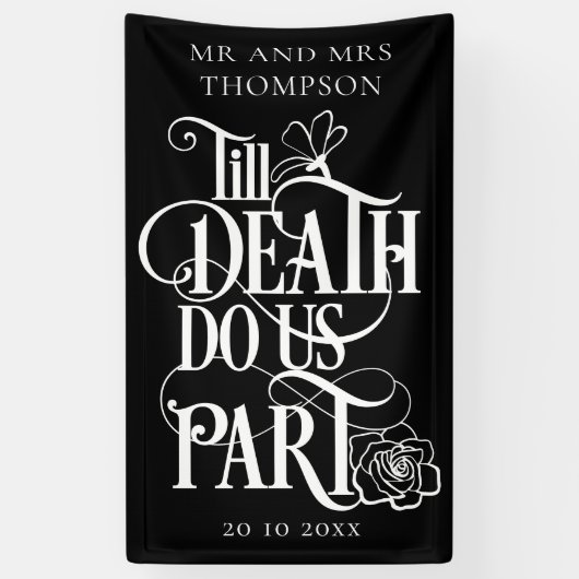 Gothic zwart tot de dood ons deel bruiloft banner (Verticaal)