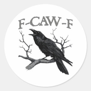 Gothische F-Caw-F Grappige Kraai Humor Essentiële Ronde Sticker