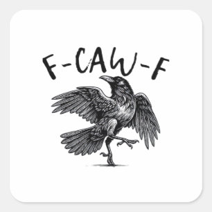 Gothische Grappige F Kraai F Kraai Esthetische Cas Vierkante Sticker