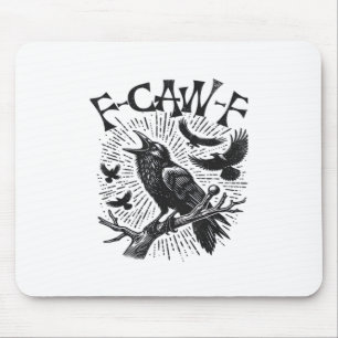 Gothische Kraai F-Caw-F Humor Grappig Essentieel R Muismat