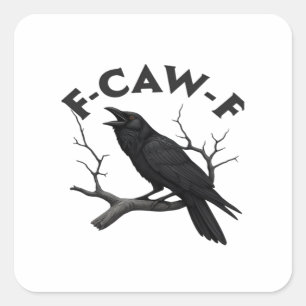 Gothische Kraai Grappige F-Caw-F Humor Essentiële Vierkante Sticker