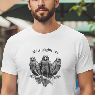 Gothische Kraai We Oordelen Over Je Sarcastisch Ca T-shirt