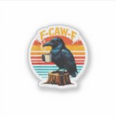 Gothische raaf Grappig Halloween F Caw F Koffie Sticker (Voorkant)