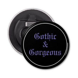 Gotisch & prachtig button flesopener