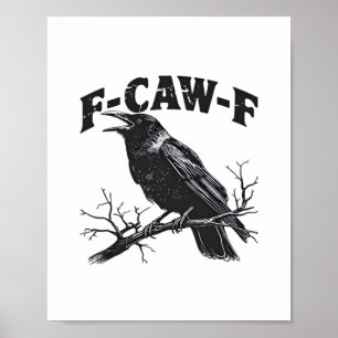 Gotische Kraai Humor F-Caw-F Grappig Essentieel Poster