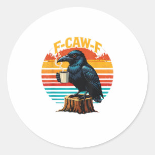 Gotische raaf Grappig Halloween F kraai F koffie Ronde Sticker