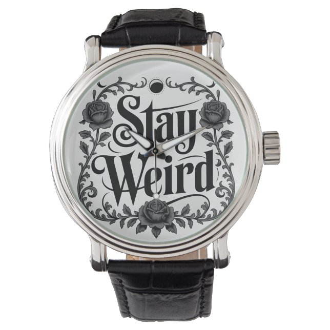 Gotische typografie Grafisch "Blijf Raar"  Horloge (Voorkant)
