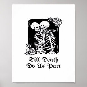 Gotische Valentijnsdag tot de dood maken ons deel Poster