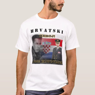 Gotovina, H R V A T S K I T-shirt