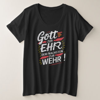 Gott zur Ehr dem Nächsten zur Wehr - Feuerwehr Grote Maat T-shirt