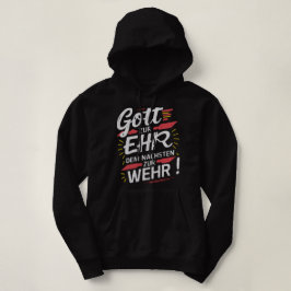 Gott zur Ehr dem Nächsten zur Wehr - Feuerwehr Hoodie