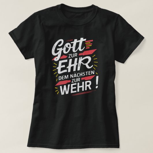 Gott zur Ehr dem Nächsten zur Wehr - Feuerwehr T-shirt (Design voorkant)
