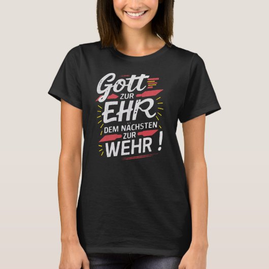 Gott zur Ehr dem Nächsten zur Wehr - Feuerwehr T-shirt (Voorkant)