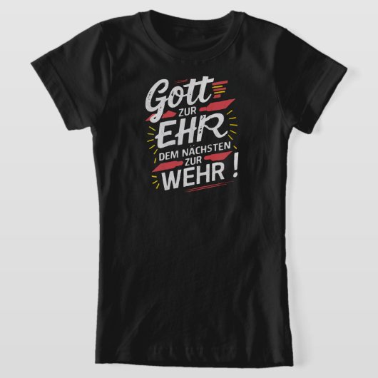 Gott zur Ehr dem Nächsten zur Wehr - Feuerwehr T-shirt (Laagn)