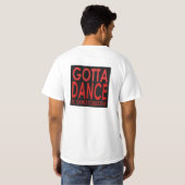 Gotta Dance Tap Stappen Waarde T T-shirt (Achterkant volledig)