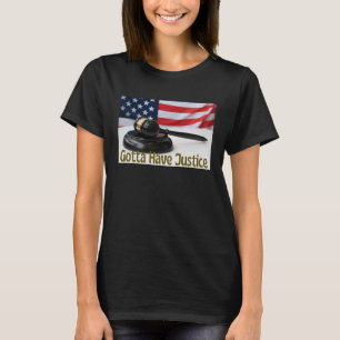 Gotta hebben rechter Gavel Nr 9 T-shirt