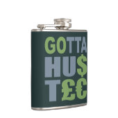 GOTTA HUSTLE / HU$T£ aangepaste kolf Heupfles (Rechts)