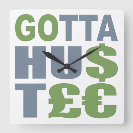 GOTTA HUSTLE/HU$T£ aangepaste muur klok (Voorkant)
