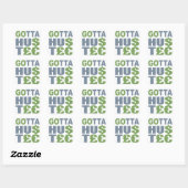GOTTA HUSTLE/HU$T£ aangepaste stickers (Vel)