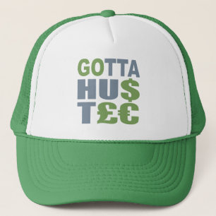 GOTTA HUSTLE / HU$T£€pet - kies kleur Trucker Pet