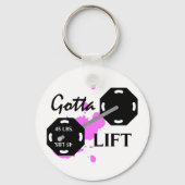 Gotta Lift WeightSleutelhanger Sleutelhanger (Voorkant)