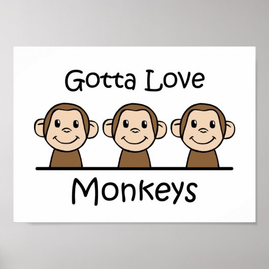 Gotta Love Monkeys Poster (Voorkant)