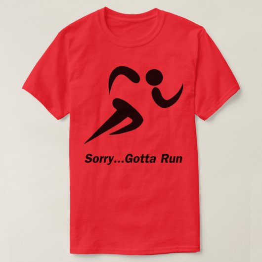 Gotta Run T-shirt (Design voorkant)