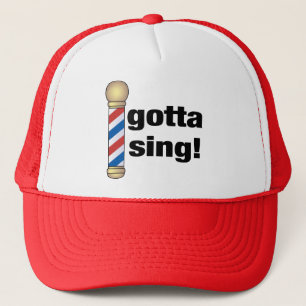 Gotta Sing Barbershop Gift Trucker Pet