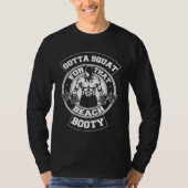 Gotta Squat For That Beach Booty Gym Workout T-shirt (Voorkant)