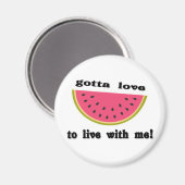 gottaloveWatermelon Magneet (Voorkant / Achterkant)