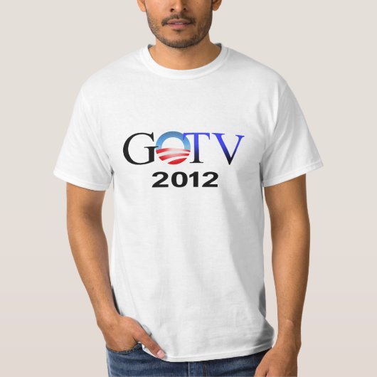 GOTV Laat de stemming over Obama 2012 achter T-shirt (Voorkant)