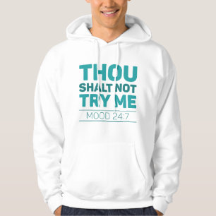 Gou Shalt probeer me niet Hoodie