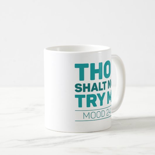 Gou Shalt probeer me niet Koffiemok (Voorkant rechts)