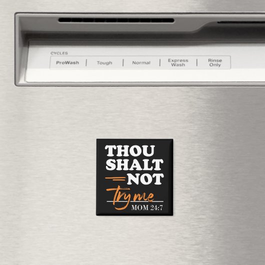 Gou Shalt probeer me niet mama Magneet (Insitu (Vaatwasser))