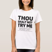 Gou Shalt probeer me niet T-shirt (Voorkant)