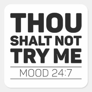Gou Shalt probeer me niet Vierkante Sticker