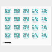 Gou Shalt probeer me niet Vierkante Sticker (Vel)