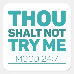Gou Shalt probeer me niet Vierkante Sticker
