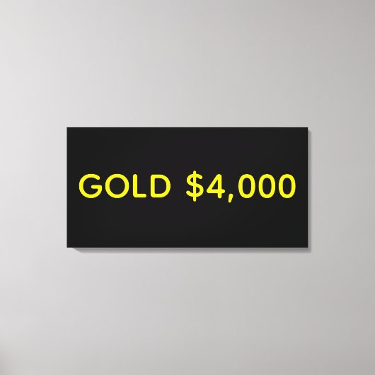 Goud $4.000 Marktviering Canvas Afdruk (Voorkant)