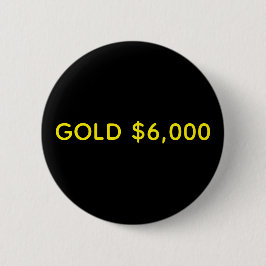 Goud $6.000 Marktfeest Ronde Button 5,7 Cm